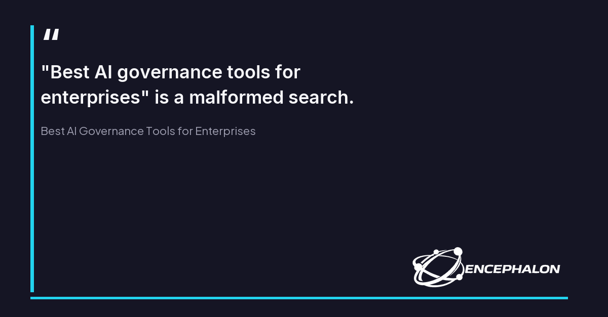 Best AI Governance Tools for Enterprises: Buyer's Guide